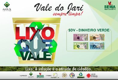 notícia: Projeto Lixo que Vale troca lixo reciclável por dinheiro no Vale do Jari