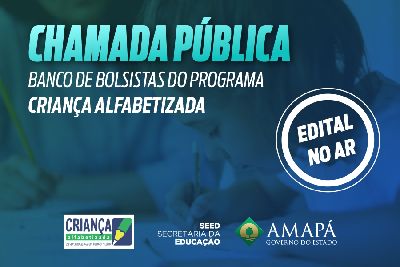 notícia: GEA lança chamada pública para banco de bolsista do Programa Criança Alfabetizada