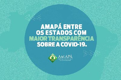 notícia: Amapá sobe no ranking de transparência sobre coronavírus e é 5° melhor estado do Brasil