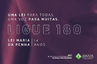 notícia: Governo do Amapá apoia Agosto Lilás; programação terá lives, rodas de debate e webnário da Lei Maria da Penha