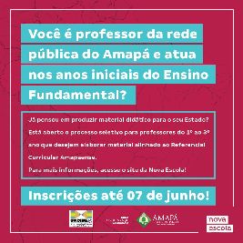 notícia: Seleção vai escolher professores do Amapá para produzir material didático do ensino fundamental