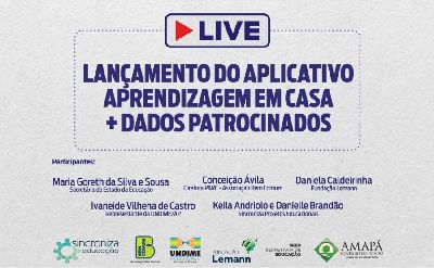 notícia: Governo do Amapá lança aplicativo com pacote de dados móveis patrocinados para ensino remoto