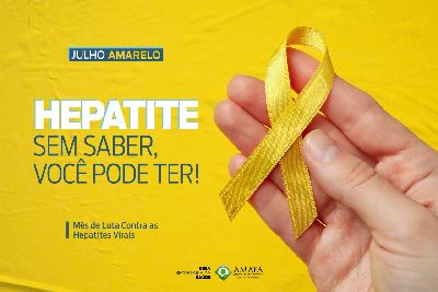 notícia: Julho Amarelo: prevenção, diagnóstico precoce e tratamento são essenciais nos casos de hepatite