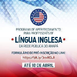 notícia: Professores da rede pública podem participar de Programa de Aperfeiçoamento em Língua Inglesa nos Estados Unidos