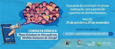 notícia: Governo do Amapá abre consulta pública do Plano Estadual de Educação em Direitos Humanos