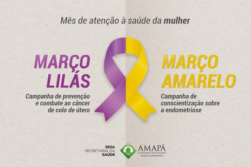 notícia: Março amarelo e lilás: campanha alerta sobre cuidados com a saúde da mulher