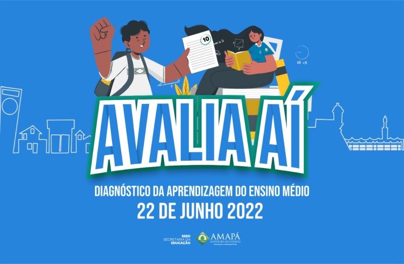 notícia: Avalia Aí: Governo aplicará avaliação diagnóstica para estudantes do Ensino Médio