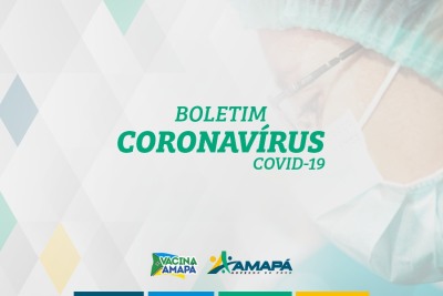 notícia: Boletim Informativo COVID-19: Amapá, 17 de janeiro de 2023