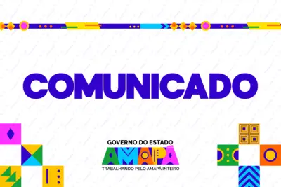 notícia: Comunicado: Governo do Amapá define ponto facultativo para instituições do Executivo em Macapá, pelo aniversário da cidade 